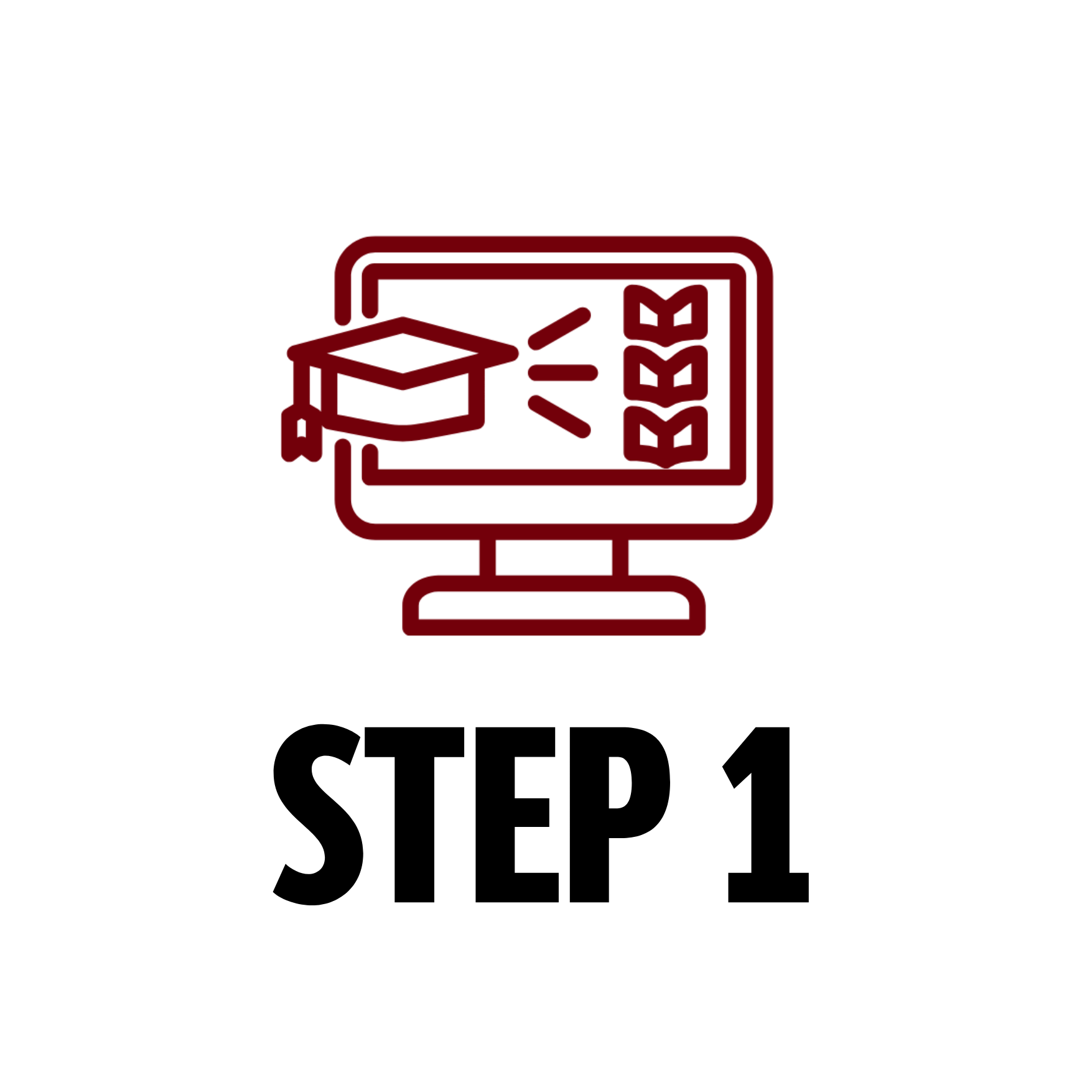 Icon with computer screen that says step 1 underneath.